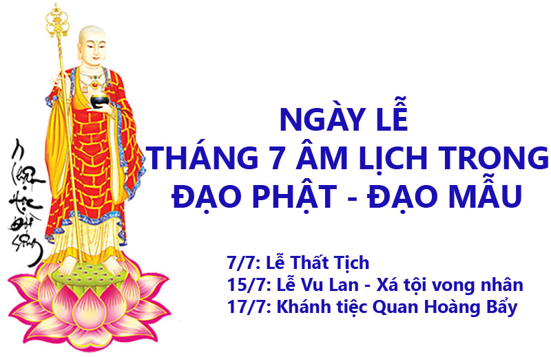 Ngày lễ tháng 7 âm lịch đạo phật đạo mẫu
